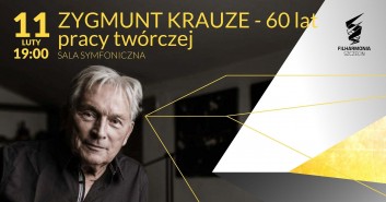 ZYGMUNT KRAUZE - 60 lat pracy twórczej