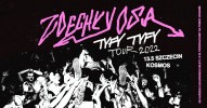 ZDECHŁY OSA: TYFY TYFY Tour