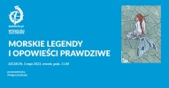 Morskie legendy i opowieści prawdziwe