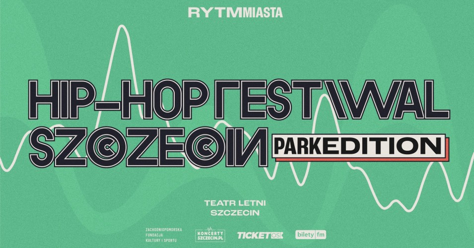 Hip-Hop Festiwal Park Edition
